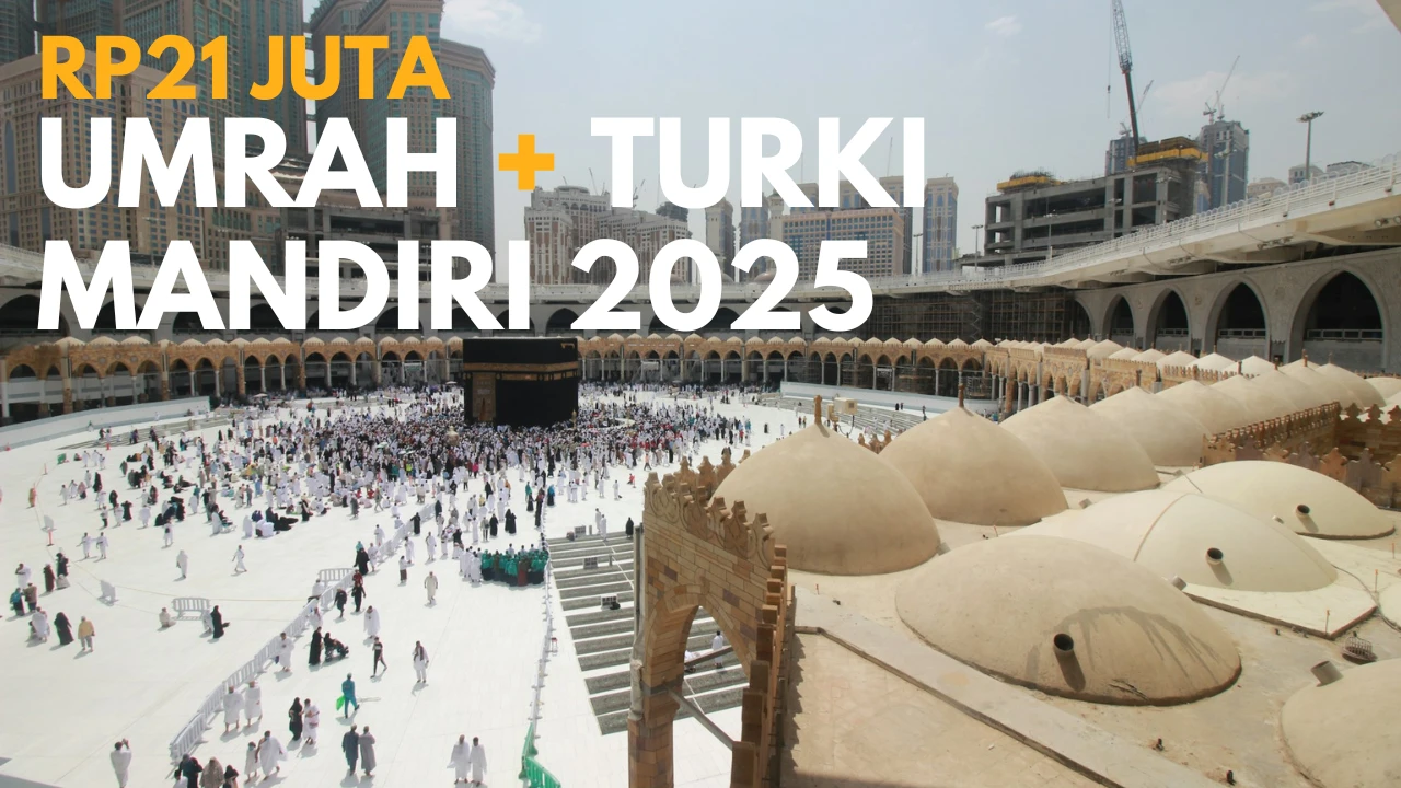 umrah plus turki mandiri 2026 untuk aceh